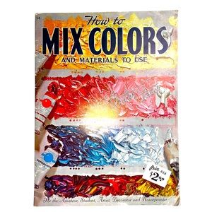 Vintage Art Booklet Mix Colors Materials To Use Book Magazine Walter Foster # 56
